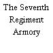 The Seventh Regiment Armory