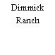 Dimmick Ranch