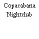 Copacabana Nightclub