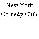 New York Comedy Club