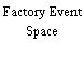 Factory Event Space