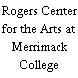 Rogers Center for the Arts at Merrimack College