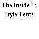 The Inside In Style Tents