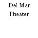 Del Mar Theater