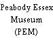 Peabody Essex Museum (PEM)