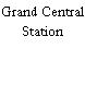 Grand Central Station