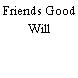 Friends Good Will