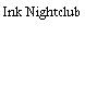 Ink Nightclub