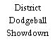 District Dodgeball Showdown