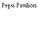 Pepsi Pavilion