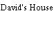 David's House