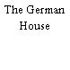 The German House