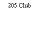 205 Club