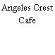 Angeles Crest Cafe
