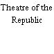 Theatre of the Republic