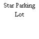 Star Parking Lot