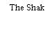 The Shak