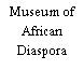 Museum of African Diaspora