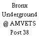 Bronx Underground @ AMVETS Post 38