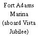 Fort Adams Marina (aboard Vista Jubilee)