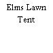 Elms Lawn Tent