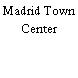Madrid Town Center