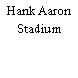 Hank Aaron Stadium