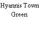 Hyannis Town Green