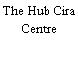 The Hub Cira Centre