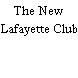 The New Lafayette Club