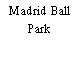 Madrid Ball Park