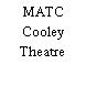 MATC Cooley Theatre