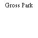 Gross Park