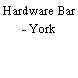 Hardware Bar - York