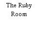 The Ruby Room