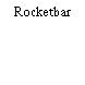 Rocketbar