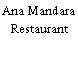 Ana Mandara Restaurant