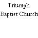 Triumph Baptist Church