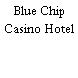 Blue Chip Casino Hotel