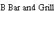 B Bar and Grill