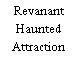 Revanant Haunted Attraction