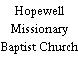 Hopewell Missionary Baptist Church