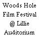 Woods Hole Film Festival @ Lillie Auditorium