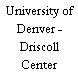 University of Denver - Driscoll Center