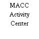 MACC Activity Center