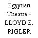 Egyptian Theatre - LLOYD E. RIGLER Screen
