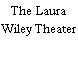 The Laura Wiley Theater