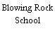 Blowing Rock School