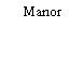 Manor