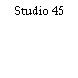 Studio 45